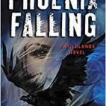 Phoenix Falling (A Wildlands Novel) by Laura Bickle (book review). Phoenix Falling (A Wildlands Novel) by Laura Bickle (book review).