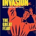 The Silent Invasion: The Great Fear vol. 2 by Larry Hancock and Michael Cherkas (graphic novel review). The Silent Invasion: The Great Fear vol. 2 by Larry Hancock and Michael Cherkas (graphic novel review).