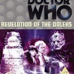 Doctor Who: Revelation Of The Daleks by Eric Saward (DVD TV series review). Doctor Who: Revelation Of The Daleks by Eric Saward (DVD TV series review).