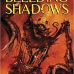 Bleeding Shadows by Joe R. Lansdale (book review). Bleeding Shadows by Joe R. Lansdale (book review).