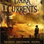 Dark Currents edited by Ian Whates (anthology book review). Dark Currents edited by Ian Whates (anthology book review).