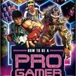 How To Be A Pro Gamer by Jon Hambin (book review). How To Be A Pro Gamer by Jon Hambin (book review).