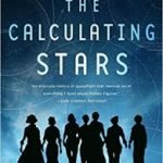 The Calculating Stars (Lady Astronaut Series book 1) by Mary Robinette Kowal (book review). The Calculating Stars (Lady Astronaut Series book 1) by Mary Robinette Kowal (book review).