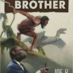 The Ape Man’s Brother by Joe R. Lansdale (book review). The Ape Man’s Brother by Joe R. Lansdale (book review).