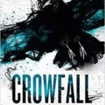 Crowfall: The Raven’s Mark book 3 by Ed McDonald (book review). Crowfall: The Raven’s Mark book 3 by Ed McDonald (book review).