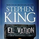 Elevation by Stephen King (book review). Elevation by Stephen King (book review).