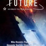 Future Science Fiction Digest Issue 4 (e-mag review). Future Science Fiction Digest Issue 4 (e-mag review).