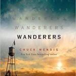 Wanderers by Chuck Wendig (book review). Wanderers by Chuck Wendig (book review).