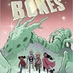 Alien Bones by Chris ‘Doc’ Wyatt and Chris Grine (graphic novel review). Alien Bones by Chris ‘Doc’ Wyatt and Chris Grine (graphic novel review).
