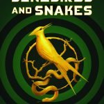 The Ballad of Songbirds and Snakes (Hungergames prequel: book news). The Ballad of Songbirds and Snakes (Hungergames prequel: book news).