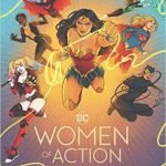DC: Women Of Action by Shea Fontana (book review). DC: Women Of Action by Shea Fontana (book review).