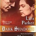 Dark Shadows: Heiress Of Colinwood by Lara Parker (book review). Dark Shadows: Heiress Of Colinwood by Lara Parker (book review).