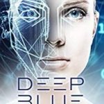 Deep Blue: The Second Species Trilogy book 2 by Jane O’Reilly (book review). Deep Blue: The Second Species Trilogy book 2 by Jane O’Reilly (book review).