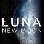 Luna: New Moon (book 1) by Ian McDonald (book review). Luna: New Moon (book 1) by Ian McDonald (book review).