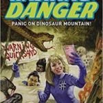 Hashtag: Danger – Volume One: Panic On Dinosaur Mountain by Tom Peyer and Chris Giarrusso (graphic novel review) Hashtag: Danger – Volume One: Panic On Dinosaur Mountain by Tom Peyer and Chris Giarrusso (graphic novel review)