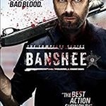 Banshee: The Complete Series (2013-2016) (cri-fi TV series review). Banshee: The Complete Series (2013-2016) (cri-fi TV series review).