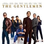 The Gentlemen (cri-fi film review: by Mark Kermode). The Gentlemen (cri-fi film review: by Mark Kermode).