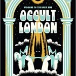 Welcome To The Dark Side: Occult London by Kate Hodges, Tree Carr and Brian Rau (mapbook review) Welcome To The Dark Side: Occult London by Kate Hodges, Tree Carr and Brian Rau (mapbook review)