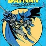 Batman Book Three by Neal Adams (graphic novel review). Batman Book Three by Neal Adams (graphic novel review).