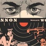 Cannon by Wallace Wood (graphic novel review). Cannon by Wallace Wood (graphic novel review).