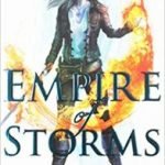 Empire Of Storms (Throne Of Glass book 5) by Sarah J Maas (book review). Empire Of Storms (Throne Of Glass book 5) by Sarah J Maas (book review).