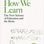 How We Learn by Stanislas Dehaene (book review). How We Learn by Stanislas Dehaene (book review).