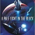 A Pale Light In The Black (A NeoG book 1) by K.B. Wagers (book review). A Pale Light In The Black (A NeoG book 1) by K.B. Wagers (book review).