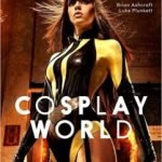 Cosplay World by Brian Ashcraft and Luke Plunkett (book review). Cosplay World by Brian Ashcraft and Luke Plunkett (book review).