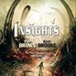 Insights: The Kon-Tiki Quartet, Part Three by Eric Brown and Keith Brooke (book review). Insights: The Kon-Tiki Quartet, Part Three by Eric Brown and Keith Brooke (book review).