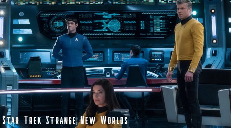 Star Trek Strange New World new TV series
