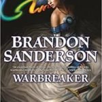 Warbreaker by Brandon Sanderson (book review). Warbreaker by Brandon Sanderson (book review).