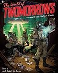 The World Of TwoMorrows: Celebrating 25 Years Of The Future Of Fandom edited by John Morrow and Jon B. Cooke (book review). The World Of TwoMorrows: Celebrating 25 Years Of The Future Of Fandom edited by John Morrow and Jon B. Cooke (book review).