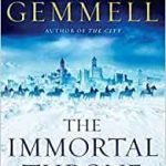 The Immortal Throne (City 2) by Stella Gemmell (book review). The Immortal Throne (City 2) by Stella Gemmell (book review).