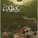 Zodiac (The Eco-Thriller) by Neal Stephenson (book review) Zodiac (The Eco-Thriller) by Neal Stephenson (book review)