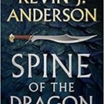 Spine Of The Dragon: Wake The Dragon by Kevin J. Anderson (book review). Spine Of The Dragon: Wake The Dragon by Kevin J. Anderson (book review).