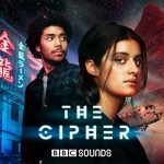 The Cipher: BBC raids Netflix for new science fiction series (news). The Cipher: BBC raids Netflix for new science fiction series (news).