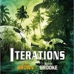 Iterations: The Kon-Tiki Quartet: Part Four by Eric Brown and Keith Brooke (book review). Iterations: The Kon-Tiki Quartet: Part Four by Eric Brown and Keith Brooke (book review).