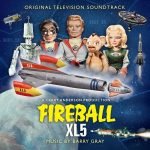 Fireball XL5: Music by Barry Gray (CD review). Fireball XL5: Music by Barry Gray (CD review).