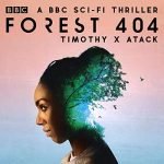 Forest 404 by Timothy X Atack (CD/digital review). Forest 404 by Timothy X Atack (CD/digital review).