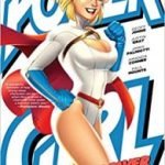 Power Girl: Power Trip by Geoff Johns, Justin Gray, Jimmy Palmiotti, Amanda Conner and Paul Mounts (graphic novel review). Power Girl: Power Trip by Geoff Johns, Justin Gray, Jimmy Palmiotti, Amanda Conner and Paul Mounts (graphic novel review).