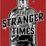 The Stranger Times by C.K. McDonnell (book review). The Stranger Times by C.K. McDonnell (book review).