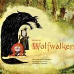 The Art Of Wolf Walkers by Charles Solomon (book review). The Art Of Wolf Walkers by Charles Solomon (book review).