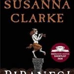 Piranesi by Susannah Clarke (book review). Piranesi by Susannah Clarke (book review).