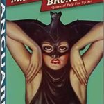 The Alluring Art Of Margaret Brundage by Stephen D. Korshak & J. David Spurlock (book review). The Alluring Art Of Margaret Brundage by Stephen D. Korshak & J. David Spurlock (book review).