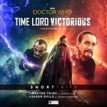 Time Lord Victorious: Short Trips by Simon Guerrier and Sophie Iles (download review). Time Lord Victorious: Short Trips by Simon Guerrier and Sophie Iles (download review).