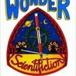The Mechanics Of Wonder: The Creation Of The Idea Of Science Fiction by Gary Westfahl (book review). The Mechanics Of Wonder: The Creation Of The Idea Of Science Fiction by Gary Westfahl (book review).