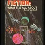 Science Fiction: What It’s All About by Sam J. Lundwall (book review). Science Fiction: What It’s All About by Sam J. Lundwall (book review).
