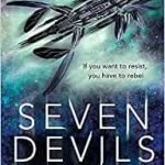 Seven Devils (book 1 of 2) by Elizabeth May & Laura Lam (book review). Seven Devils (book 1 of 2) by Elizabeth May & Laura Lam (book review).