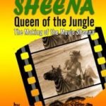 My Adventures With Sheena Queen Of The Jungle: The Making Of The Movie Sheena by Yoram Ben-Ami (film book review). My Adventures With Sheena Queen Of The Jungle: The Making Of The Movie Sheena by Yoram Ben-Ami (film book review).