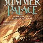 The Summer Palace (The Annals Of The Chosen volume 3) by Lawrence Watt-Evans (book review). The Summer Palace (The Annals Of The Chosen volume 3) by Lawrence Watt-Evans (book review).